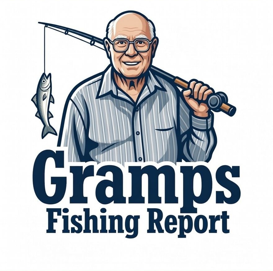 Gramps Fishing Report